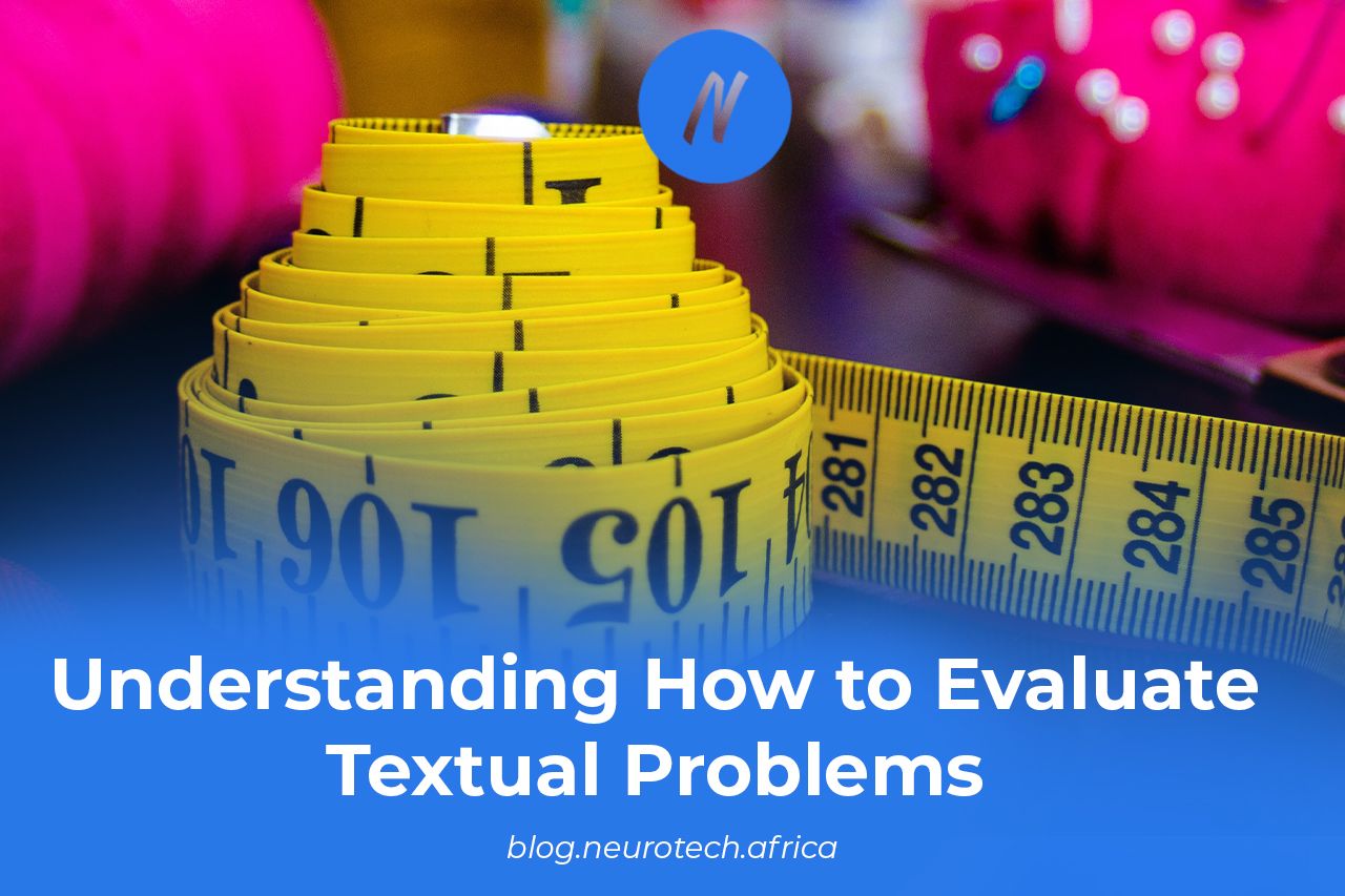 Understanding How to Evaluate Textual Problems
