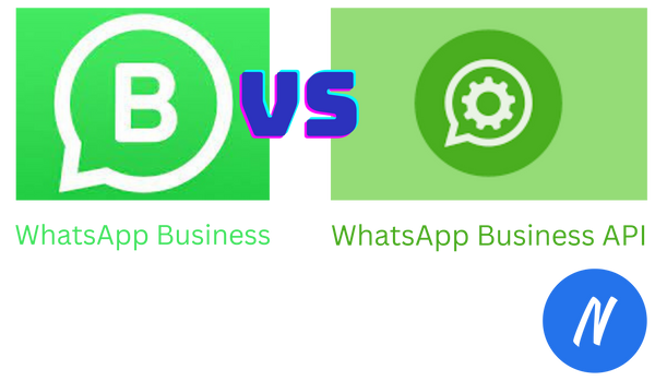 WhatsApp Business app vs API