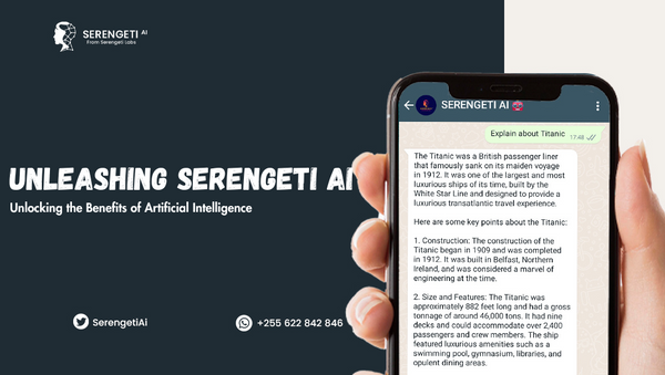 Unleashing Serengeti AI: Unlocking the Benefits of Artificial Intelligence